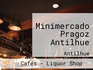 Minimercado Pragoz Antilhue