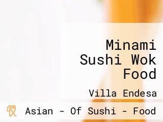 Minami Sushi Wok Food