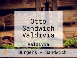 Otto Sandwich Valdivia