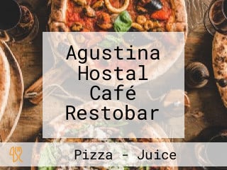 Agustina Hostal Café Restobar