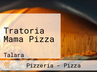 Tratoria Mama Pizza