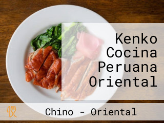 Kenko Cocina Peruana Oriental