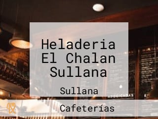 Heladeria El Chalan Sullana