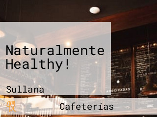 Naturalmente Healthy!