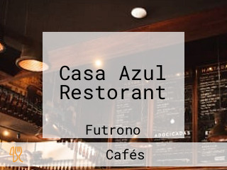 Casa Azul Restorant