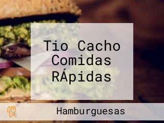 Tio Cacho Comidas RÁpidas