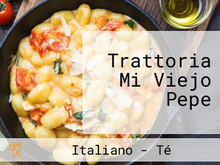 Trattoria Mi Viejo Pepe