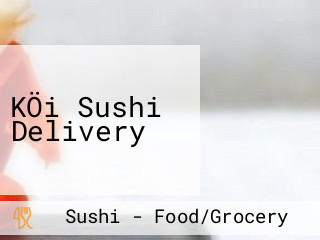 KÖi Sushi Delivery