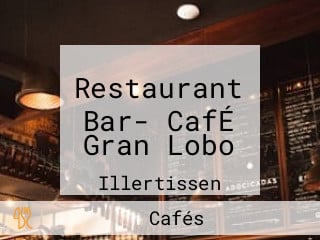 Restaurant Bar- CafÉ Gran Lobo