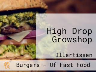 High Drop Growshop