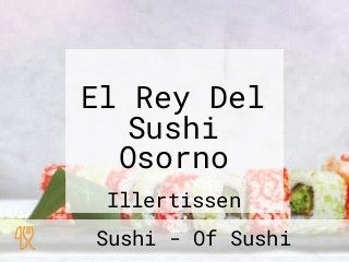 El Rey Del Sushi Osorno