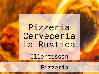 Pizzeria Cerveceria La Rustica