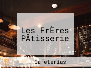 Les FrÈres PÂtisserie