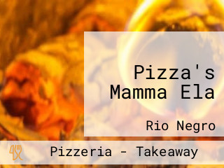 Pizza's Mamma Ela