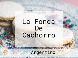 La Fonda De Cachorro