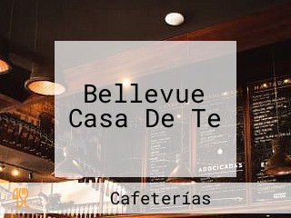 Bellevue Casa De Te