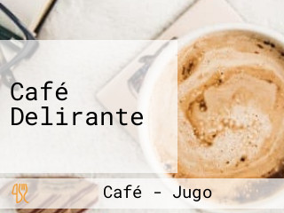 Café Delirante