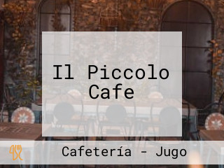 Il Piccolo Cafe