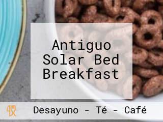 Antiguo Solar Bed Breakfast