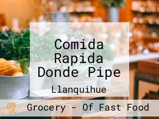 Comida Rapida Donde Pipe