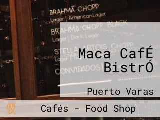 Maca CafÉ BistrÓ