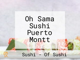 Oh Sama Sushi Puerto Montt