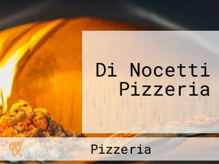 Di Nocetti Pizzeria