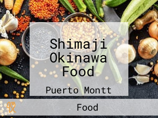 Shimaji Okinawa Food