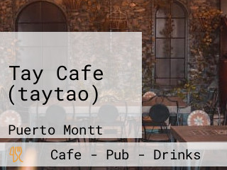 Tay Cafe (taytao)