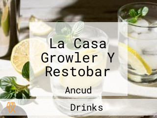 La Casa Growler Y Restobar