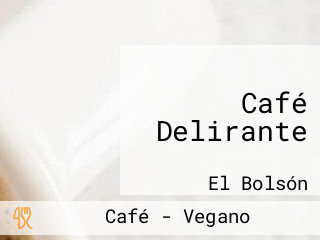 Café Delirante