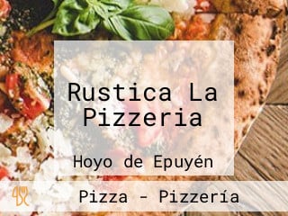 Rustica La Pizzeria