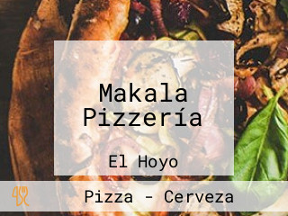 Makala Pizzería