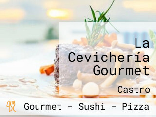 La Cevichería Gourmet