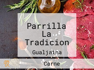 Parrilla La Tradicion