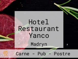 Hotel Restaurant Yanco