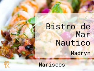 Bistro de Mar Nautico