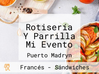 Rotisería Y Parrilla Mi Evento