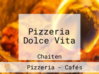 Pizzeria Dolce Vita