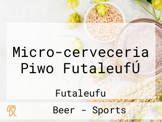 Micro-cerveceria Piwo FutaleufÚ