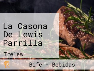 La Casona De Lewis Parrilla