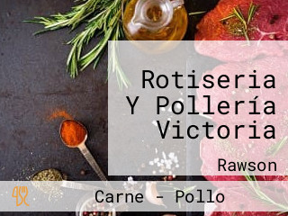 Rotiseria Y Pollería Victoria