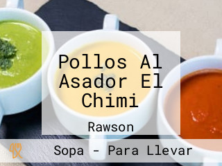 Pollos Al Asador El Chimi