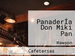 PanaderÍa Don Miki Pan