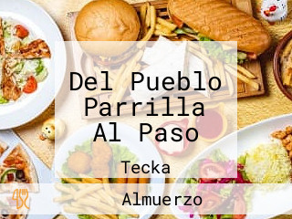 Del Pueblo Parrilla Al Paso