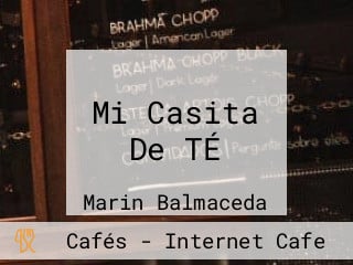 Mi Casita De TÉ