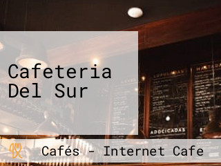 Cafeteria Del Sur