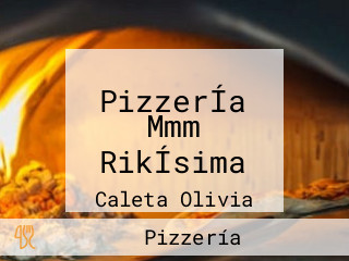 PizzerÍa Mmm RikÍsima