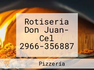 Rotiseria Don Juan- Cel 2966-356887