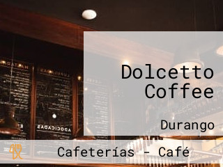 Dolcetto Coffee